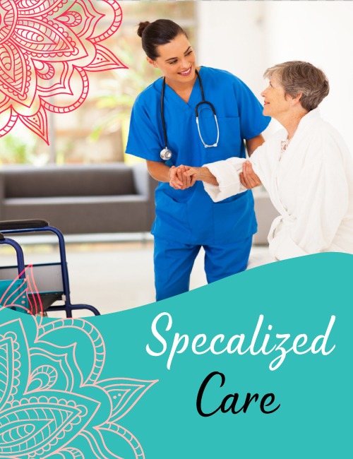 Specialized care